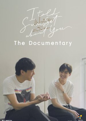 I Told Sunset About You: The Documentary EP.5