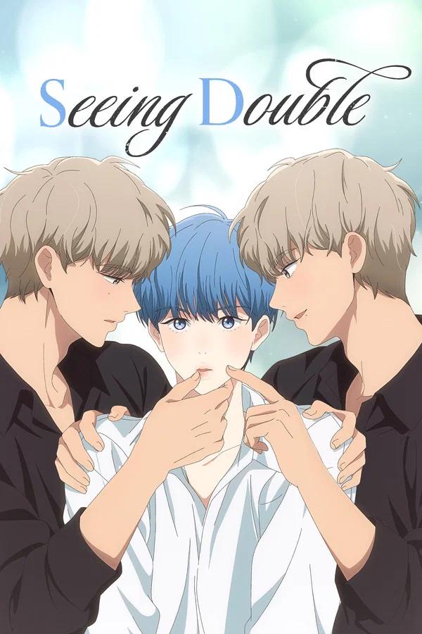 Seeing Double - seriesboyslove.es